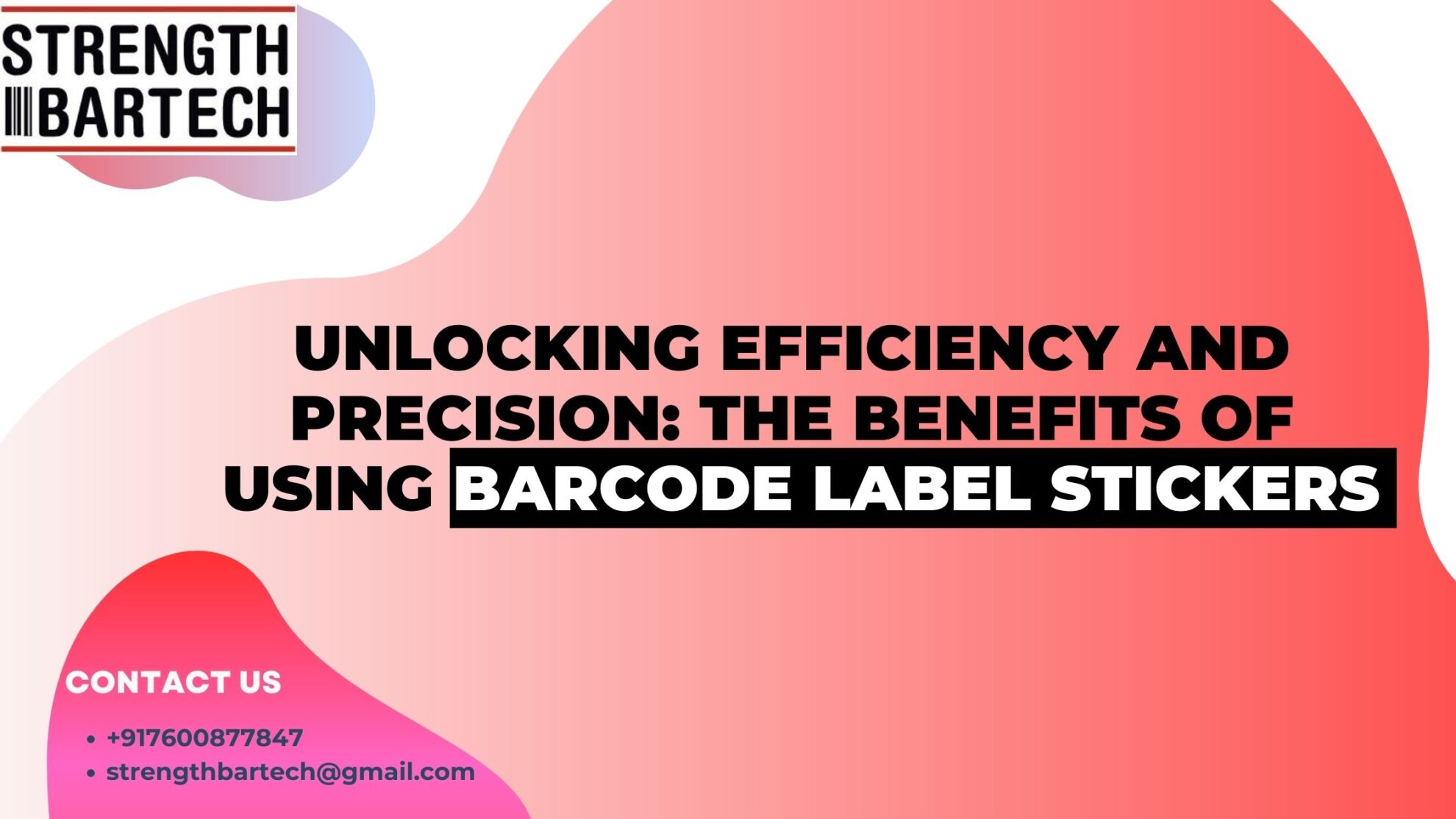 Unlocking Efficiency And Precision: The Benefits Of Using Barcode Label 