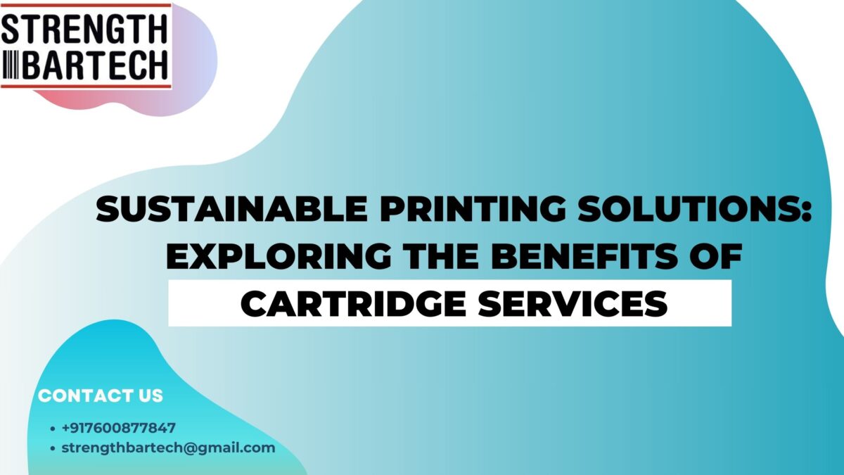 Sustainable Printing Solutions: Exploring the Benefits of Cartridge Services